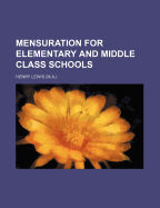 Mensuration for Elementary and Middle Class Schools