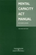 Mental Capacity ACT Manual