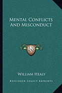 Mental Conflicts And Misconduct