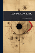 Mental Geometry