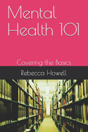 Mental Health 101: Covering the Basics