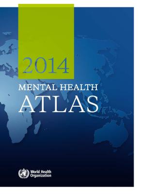 Mental Health Atlas 2014 - World Health Organization