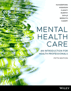 Mental Health Care, Print and Interactive E-Text: An Introduction for Health Professionals
