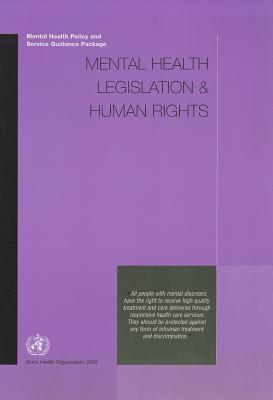 Mental Health Legislation & Human Rights - World Health Organization