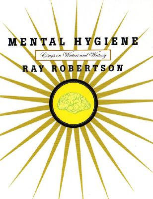 Mental Hygiene - Robertson, Ray