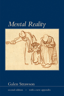 Mental Reality - Strawson, Galen