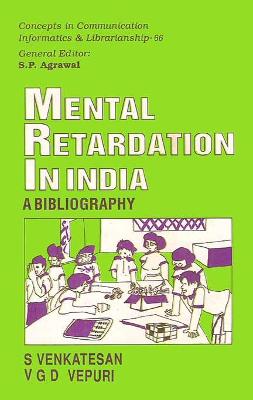 Mental Retardation in India: A Bibliography - Venkatesan, S.