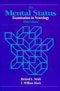 Mental Status Exam - Strub, Richard L, MD, and Black, F William, PhD