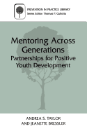 Mentoring Across Generations: Partnerships for Positive Youth Development