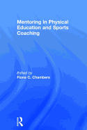 Mentoring in Physical Education and Sports Coaching