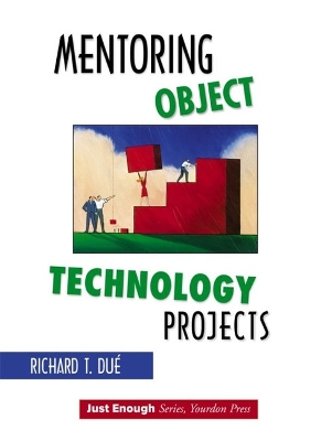 Mentoring Object Technology Projects - Due, Richard T