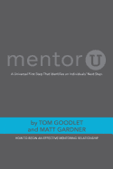 MentorU: How To Begin an Effective Mentoring Relationship