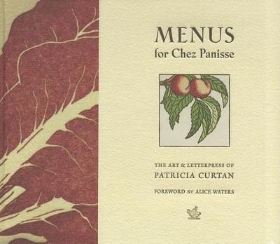 Menus for Chez Panisse - Curtan, Patricia