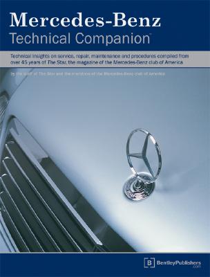 Mercedes-Benz Technical Companion - Bentley Publishers (Creator)