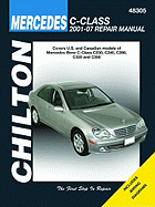 Mercedes C-Class (01-07) (Chilton): Covers U.S and Canadian models of Mercedes-Benz C-