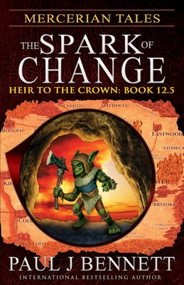 Mercerian Tales: The Spark of Change - Bennett, Paul J