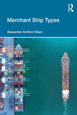 Merchant Ship Types - Olsen, Alexander Arnfinn