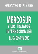 Mercosur y los Tratados Internacionales: El Caso Chileno