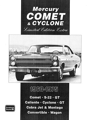 Mercury Comet & Cyclone Limited Edition Extra 1960-1975 - Clarke, R M