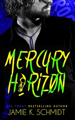 Mercury Horizon - K Schmidt, Jamie