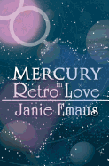 Mercury in Retro Love