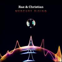 Mercury Rising - Rae & Christian (Mark Rae and Steve Christian)