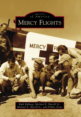 Mercy Flights - Ballweg, Ruth