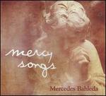 Mercy Song - Mercedes Bahleda