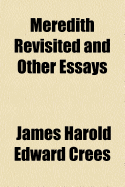 Meredith Revisited and Other Essays