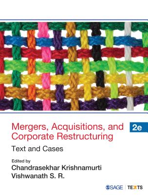 Mergers, Acquisitions and Corporate Restructuring: Text and Cases - Krishnamurti, Chandrashekar (Editor), and S R, Vishwanath (Editor)