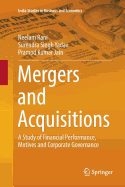 Mergers and Acquisitions: A Study of Financial Performance, Motives and Corporate Governance