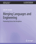 Merging Languages and Engineering: Partnering Across the Disciplines