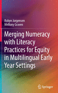 Merging Numeracy with Literacy Practices for Equity in Multilingual Early Year Settings