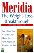 Meridia: The Weight-Loss Breakthrough: Everything You Need to Know about the FDA-Approved Weight-Loss Pill