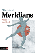 Meridians: Maps of the Soul
