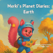 Merki's Planet Diaries: Earth