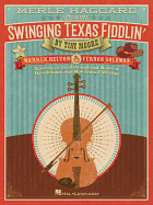 Merle Haggard Presents Swinging Texas Fiddlin': A Study of Traditional and Modern Breakdown and Hoedown Fiddling
