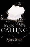 Merlin's Calling