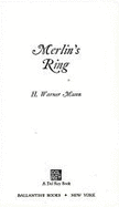 Merlin's Ring - Munn, H Warner