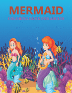 Mermaid coloring book for adults: A coloring and activity book for adults