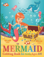 Mermaid Coloring Book for Kids Ages 4-8: Coloring Pages for Kids in Kindergarten & Preschool