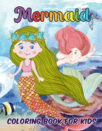 Mermaid Coloring Book for Kids: Relaxing Mermaid Designs