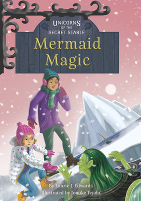 Mermaid Magic: Book 12 - Edwards, Laurie J.