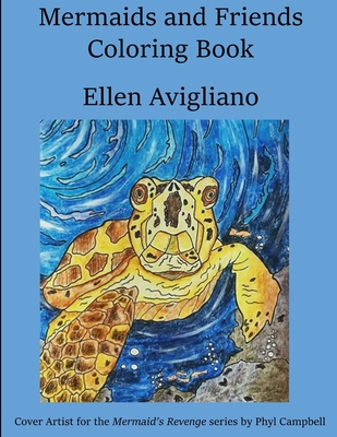 Mermaids and Friends Coloring Book - Avigliano, Ellen