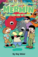 Mermin Vol. 1: Out of Water