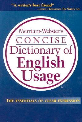 Merriam-Webster's Concise Dictionary of English Usage - Merriam-Webster