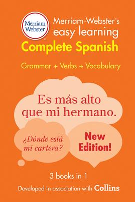 Merriam-Webster's Easy Learning Complete Spanish - Merriam-Webster (Editor), and Collins