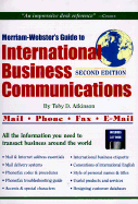Merriam-Webster's Guide to International Business Commuincations - Atkinson, Toby D, and Webster, and Merriam-Webster (Editor)