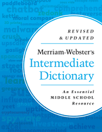 Merriam-Webster's Intermediate Dictionary: An Essential Middle School Resource