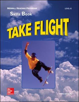 Merrill Reading Program, Take Flight Skills Book, Level G - Mcgraw-Hill